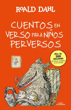 CUENTOS EN VERSO PARA NIÑOS PERVERSOS (COLECCIÓN ALFAGUARA CLÁSICOS)